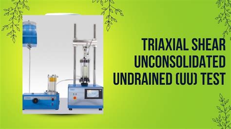 astm triaxial compression test|unconsolidated undrained triaxial test results.